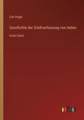 bokomslag Geschichte der Städtverfassung von Italien