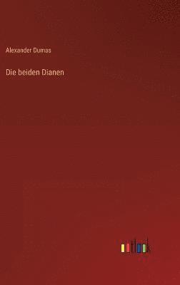 Die beiden Dianen 1