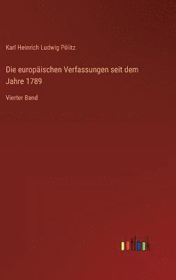 bokomslag Die europischen Verfassungen seit dem Jahre 1789