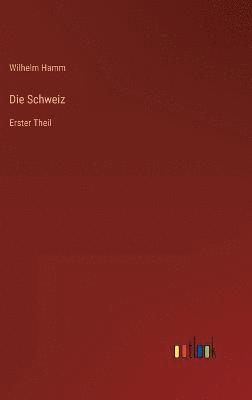 Die Schweiz 1