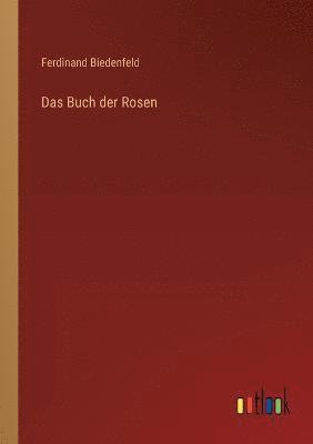 bokomslag Buch der Rosen