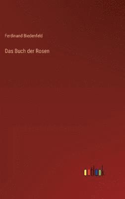 bokomslag Buch der Rosen