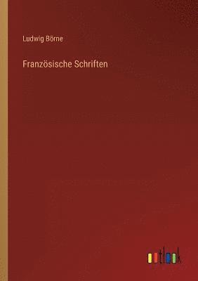 bokomslag Franzsische Schriften