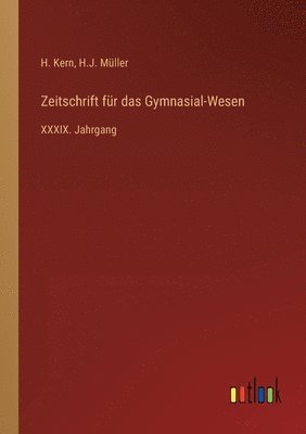 Zeitschrift für das Gymnasial-Wesen