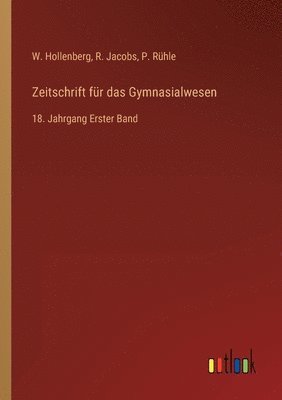 Zeitschrift für das Gymnasialwesen