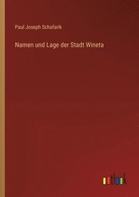 bokomslag Namen und Lage der Stadt Wineta