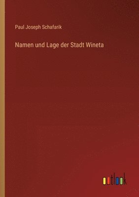 bokomslag Namen und Lage der Stadt Wineta