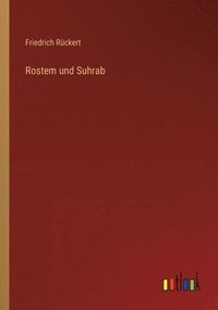 bokomslag Rostem und Suhrab