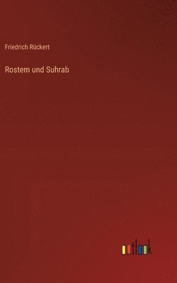 bokomslag Rostem und Suhrab