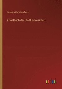 bokomslag Adrebuch der Stadt Schweinfurt