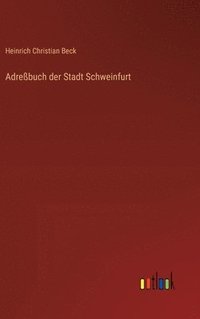 bokomslag Adrebuch der Stadt Schweinfurt