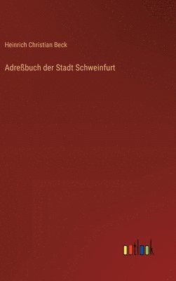 Adreßbuch der Stadt Schweinfurt