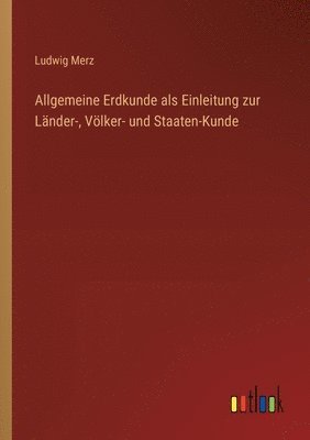 bokomslag Allgemeine Erdkunde als Einleitung zur Lnder-, Vlker- und Staaten-Kunde