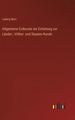 bokomslag Allgemeine Erdkunde als Einleitung zur Lnder-, Vlker- und Staaten-Kunde