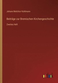 bokomslag Beiträge zur Bremischen Kirchengeschichte
