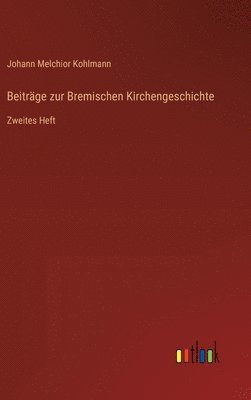 bokomslag Beiträge zur Bremischen Kirchengeschichte