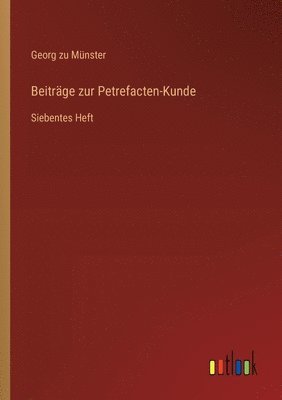 Beiträge zur Petrefacten-Kunde