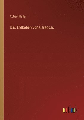 Das Erdbeben von Caraccas 1