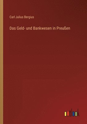 bokomslag Das Geld- und Bankwesen in Preuen