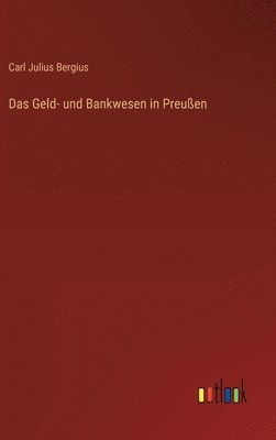 bokomslag Das Geld- und Bankwesen in Preuen