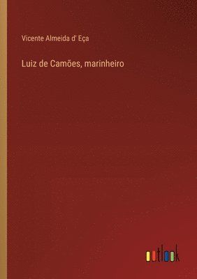 Luiz de Cames, marinheiro 1