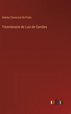 Tricentenario de Luiz de Cames 1