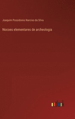 bokomslag Nocoes elementares de archeologia