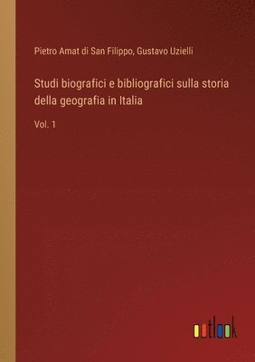 Studi biografici e bibliografici sulla storia della geografia in Italia