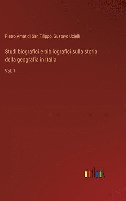 Studi biografici e bibliografici sulla storia della geografia in Italia 1