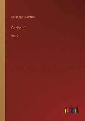 Garibaldi: Vol. 2 1