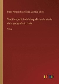 bokomslag Studi biografici e bibliografici sulla storia della geografia in Italia