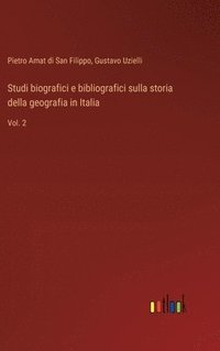 bokomslag Studi biografici e bibliografici sulla storia della geografia in Italia