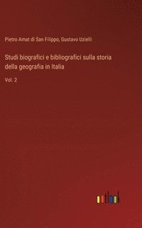 bokomslag Studi biografici e bibliografici sulla storia della geografia in Italia