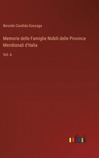 bokomslag Memorie delle Famiglie Nobili delle Province Meridionali d'Italia