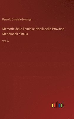 bokomslag Memorie delle Famiglie Nobili delle Province Meridionali d'Italia