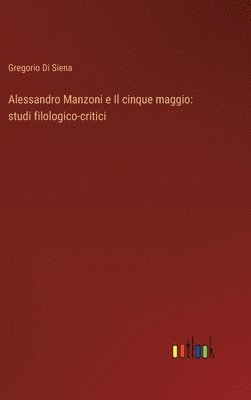 bokomslag Alessandro Manzoni e Il cinque maggio