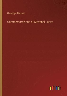 bokomslag Commemorazione di Giovanni Lanza