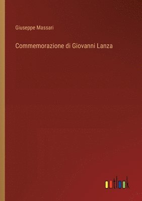 Commemorazione di Giovanni Lanza