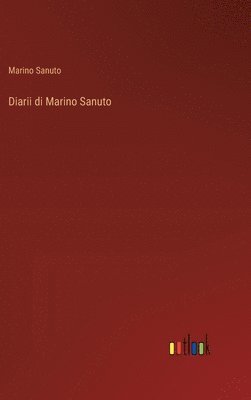 bokomslag Diarii di Marino Sanuto