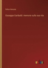 bokomslag Giuseppe Garibaldi