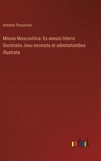 bokomslag Missio Moscovitica
