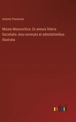 bokomslag Missio Moscovitica