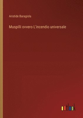 bokomslag Muspilli ovvero L'incendio universale