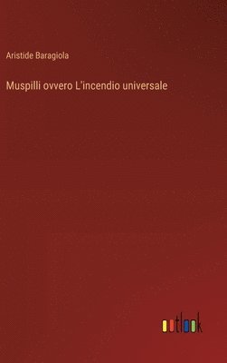 bokomslag Muspilli ovvero L'incendio universale