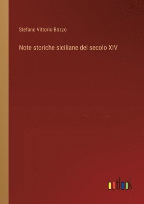 bokomslag Note storiche siciliane del secolo XIV