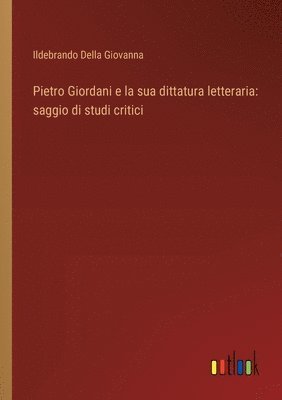 Pietro Giordani e la sua dittatura letteraria 1