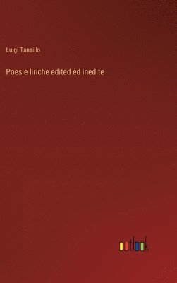 Luigi Tansillo - Poesie liriche edited ed inedite, Inbunden