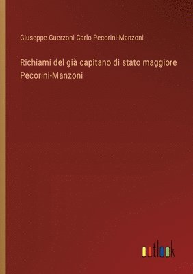 bokomslag Richiami del gi capitano di stato maggiore Pecorini-Manzoni