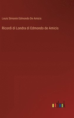 bokomslag Ricordi di Londra di Edmondo de Amicis