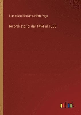 bokomslag Ricordi storici dal 1494 al 1500